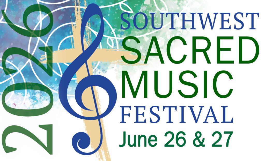 2026 Southwest Sacred Music Festival
