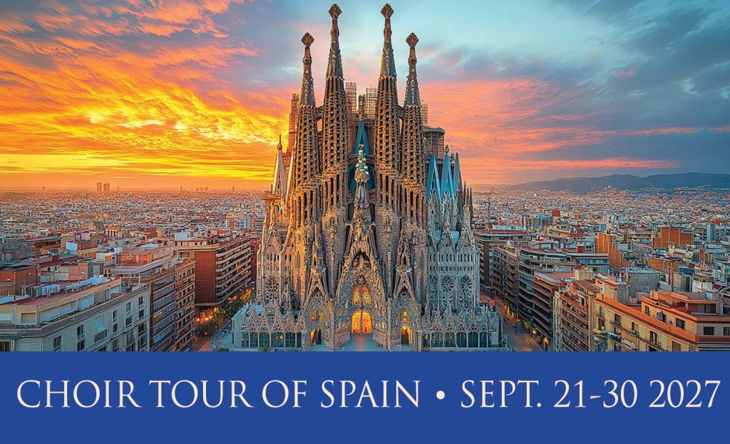 Choral Tour of Spain 2027